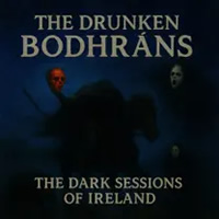 The Dark Sessions Of Ireland Album Cover